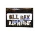 All Day All Night 1g