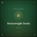 Heavyweight Seeds Heavyweight Seeds