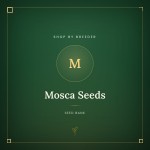 Mosca Seeds Mosca Seeds